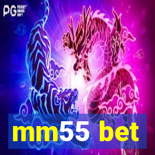 mm55 bet